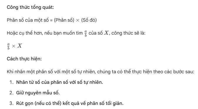 Để tìm phân số của một số, chúng ta sẽ thực hiện phép nhân phân số đó với số đã cho.